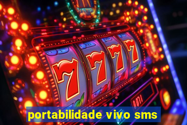 portabilidade vivo sms